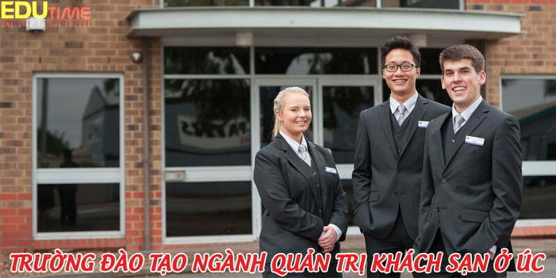 Học nghề quản lý khách sạn tại Úc: Cơ hội phát triển sự nghiệp thực tập tại nhà hàng, resort hàng đầu 6 Du học