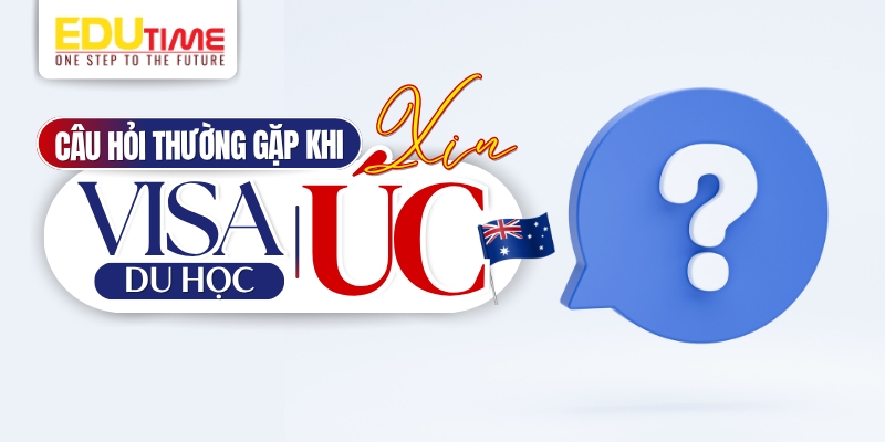 Xin visa du học Úc có cần phỏng vấn không? Hướng dẫn chi tiết và hiệu quả 2 Du học