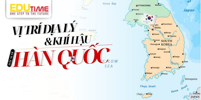 Tổng quan về đất nước Hàn Quốc: Văn hóa, Kinh tế, Giáo dục và Cơ hội Du học 6 Du học
