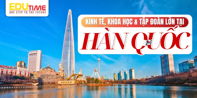 Tổng quan về đất nước Hàn Quốc: Văn hóa, Kinh tế, Giáo dục và Cơ hội Du học 3 Du học