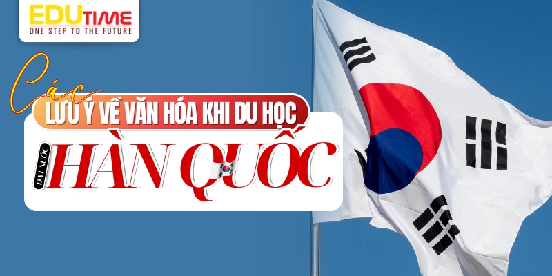 Tổng quan về đất nước Hàn Quốc: Văn hóa, Kinh tế, Giáo dục và Cơ hội Du học 5 Du học