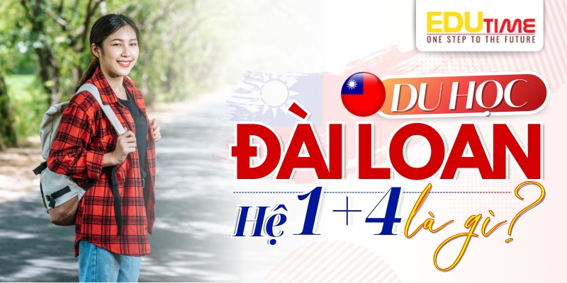 Khám Phá Chương Trình Du Học Đài Loan Hệ 1+4: Học Tiếng và Cử Nhân Quốc Tế 2 Du học