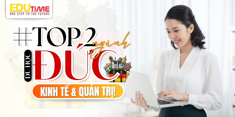 Du Học Đức Nên Học Ngành Gì? Cơ Hội Và Điều Kiện Nhập Học 4 Du học