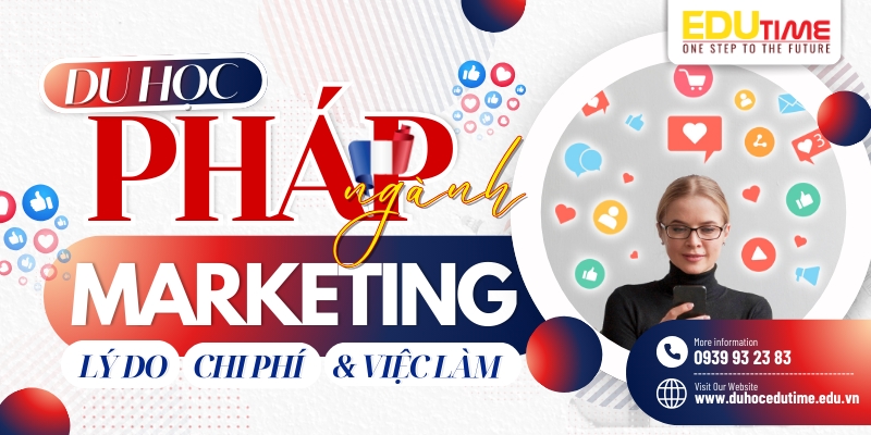 Du học Pháp ngành Marketing: Cơ hội, điều kiện và trường đào tạo 1 Du học