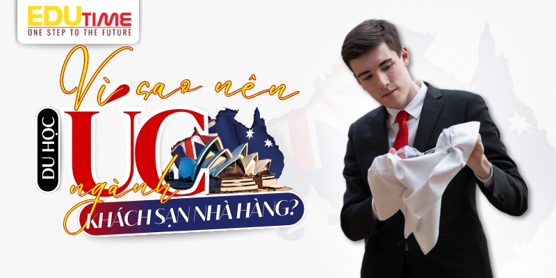 Du học nghề Úc ngành quản lý nhà hàng: Cơ hội nghề nghiệp quốc tế 3 Du học