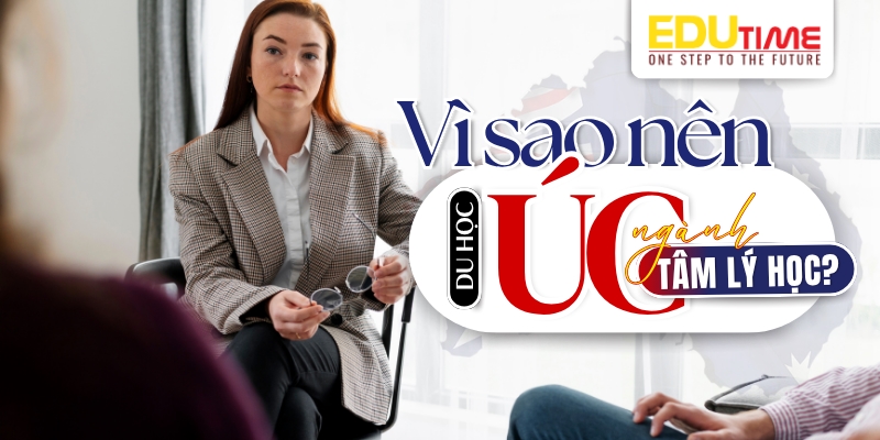 Du học Úc thạc sĩ ngành tâm lý: Hướng dẫn đầy đủ về yêu cầu, chương trình và cơ hội nghề nghiệp 2 Du học