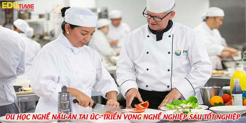 Học Nghề Đầu Bếp Tại Úc: Khóa Học Commercial Cookery Đầy Cơ Hội 4 Du học