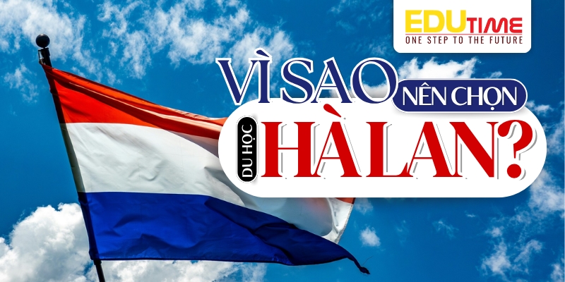 Du học Hà Lan nên học ngành gì? Hướng dẫn lựa chọn ngành học phù hợp 3 Du học
