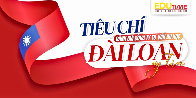 Công ty tư vấn du học Đài Loan uy tín: Lựa chọn đúng để thành công 6 Du học
