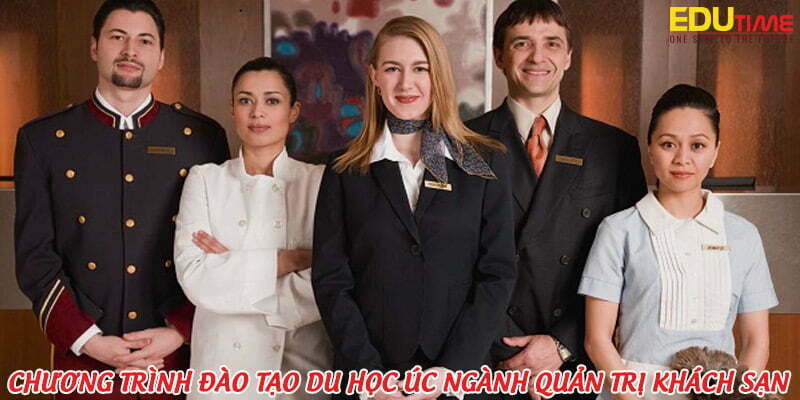Du học đại học Úc ngành quản trị khách sạn: Khám phá cơ hội học và thực tập tại khách sạn 4-5 sao 2 Du học