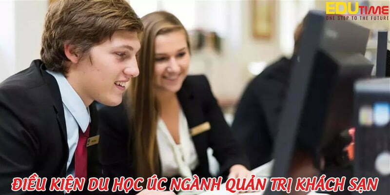 Du học đại học Úc ngành quản trị khách sạn: Khám phá cơ hội học và thực tập tại khách sạn 4-5 sao 6 Du học