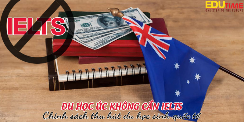 Du học Úc pathway không cần IELTS: Tìm hiểu cơ hội và điều kiện cho sinh viên Việt Nam 6 Du học