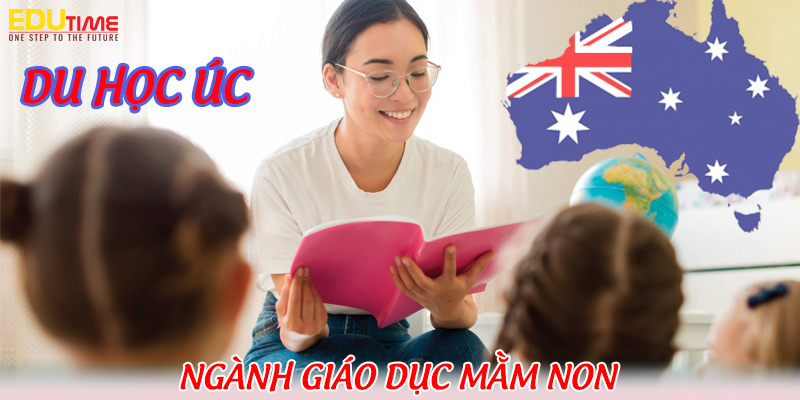 Học nghề chăm sóc trẻ tại Úc: Yêu cầu, quy trình và cơ hội định cư 2 Du học