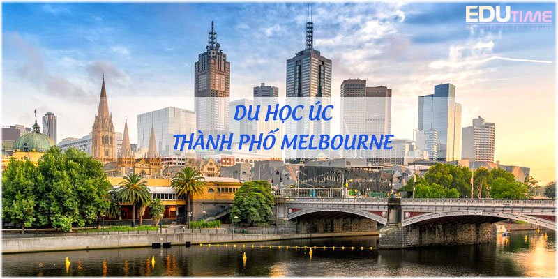 Du học tại Melbourne: Kinh nghiệm, chi phí và cơ hội việc làm cho sinh viên quốc tế 1 Du học