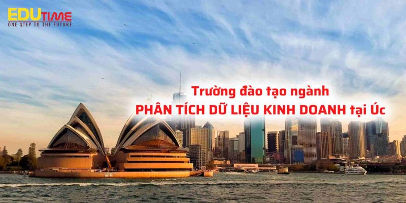 Du học đại học Úc ngành phân tích kinh doanh: Cơ hội phát triển tương lai 3 Du học