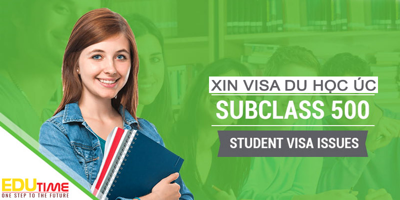 Điều Kiện Xin Visa 500 Úc: Những Yêu Cầu Cần Thiết Để Du Học 2 Du học