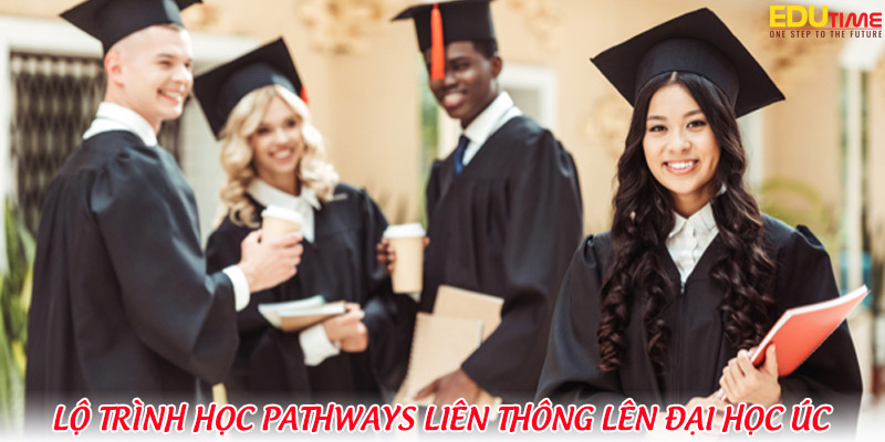 Tìm hiểu chương trình pathway du học Úc: Giải pháp cho du học sinh 4 Du học