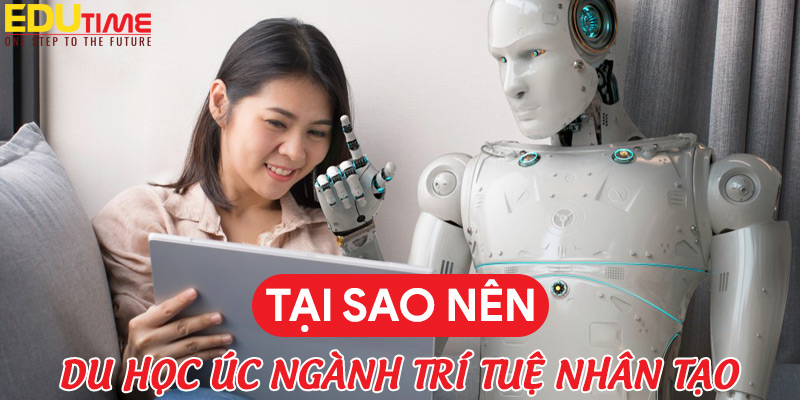 Du học Úc thạc sĩ ngành trí tuệ nhân tạo: Khám phá cơ hội nghề nghiệp hấp dẫn 5 Du học
