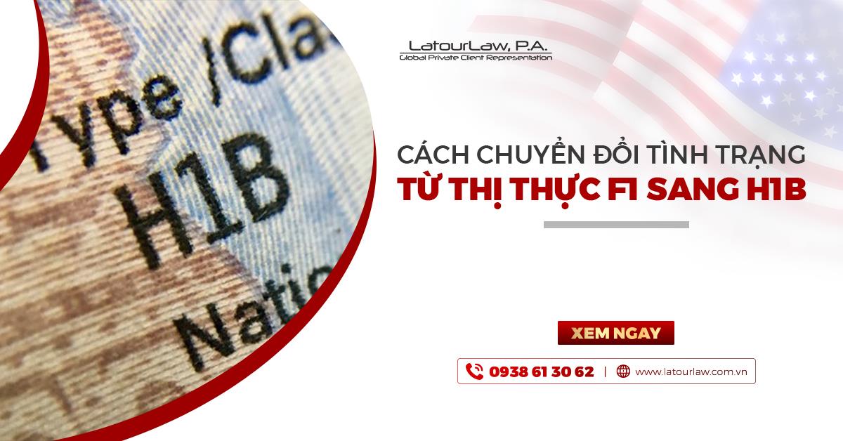 thủ tục chuyển từ F1 sang H1B