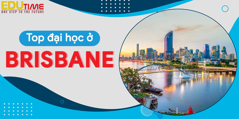 Du học bang Queensland: Hướng dẫn chi tiết về Brisbane và Gold Coast 5 Du học