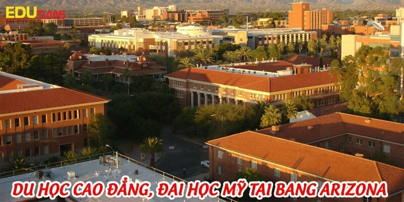 Du Học Mỹ Bang Arizona: Khí Hậu, Chi Phí và Trường Học Nổi Bật 3 du học mỹ bang arizona
