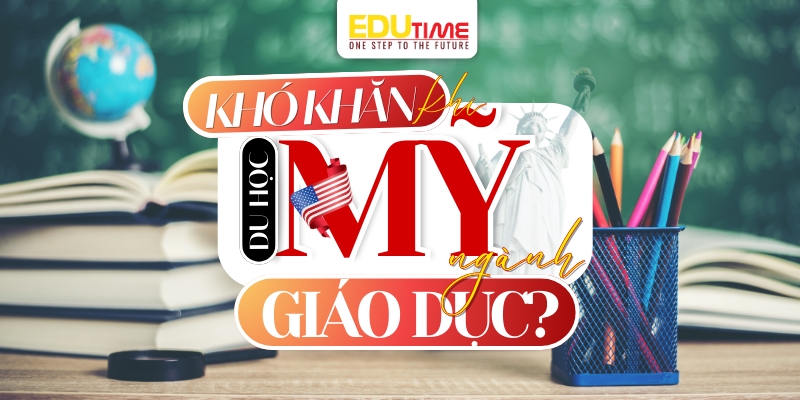 Du Học Mỹ Ngành Giáo Dục: Học Thạc Sĩ, Học Bổng và Cơ Hội Nghề Nghiệp 6 du học mỹ ngành giáo dục