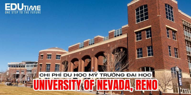 Du Học Mỹ Bang Nevada: Hướng Dẫn Chi Tiết Về Las Vegas, Chi Phí Sinh Hoạt Và Trường Đại Học 3 du học mỹ bang nevada