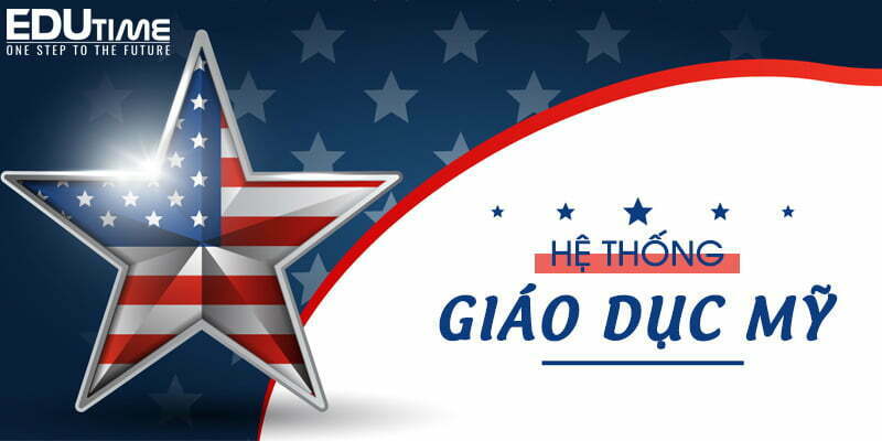 Hệ thống giáo dục Mỹ như thế nào: Khám phá cấu trúc và lộ trình học tập 3 hệ thống giáo dục mỹ như thế nào