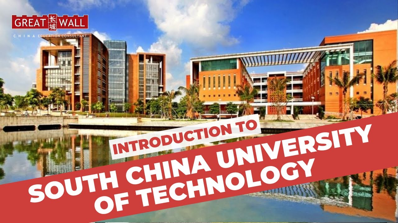Review South China University of Technology