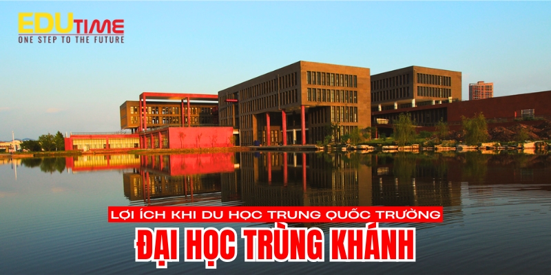 Đánh giá Đại học Chongqing: Chất lượng đào tạo và cơ hội nghề nghiệp 3 Review Chongqing University