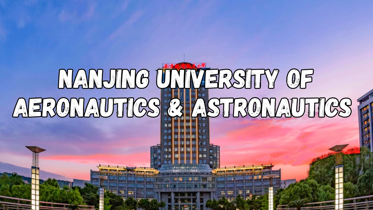 Review Nanjing University of Aeronautics & Astronautics