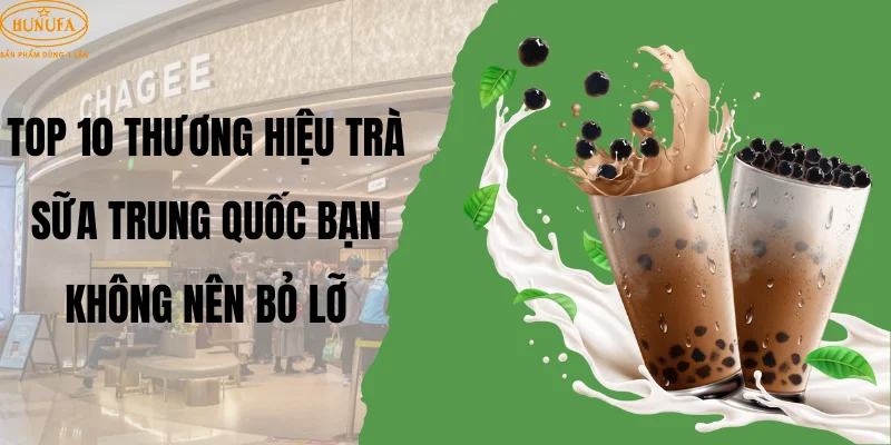 Top thương hiệu trà sữa Trung Quốc
