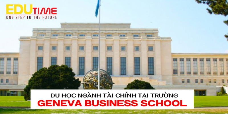 Du học Thụy Sĩ ngành ngân hàng: Cơ hội học tập và việc làm hấp dẫn 2 du học thụy sĩ ngành ngân hàng